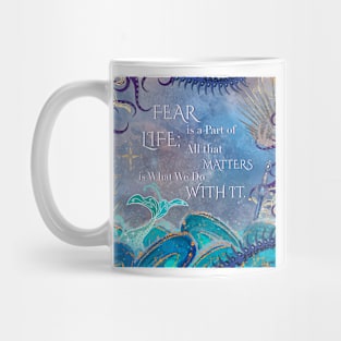 All the Stars and Teeth- Fear Mug